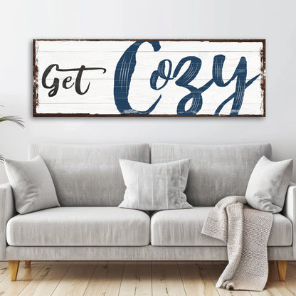 Get Cozy Sign | Cozy Home Aesthetic Wall Art