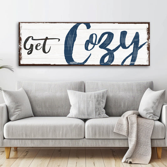 Get Cozy Sign | Cozy Home Aesthetic Wall Art