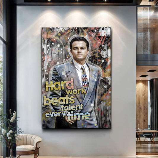 Hard Work Beats Talent Every Time | Work Ethic Motivational Art