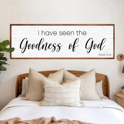 Psalm 27:13 I Have Seen The Goodness of God Canvas - Christian Faith Wall Art