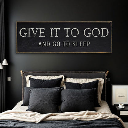 Give It To God And Go To Sleep Bedroom Sign - Christian Faith Canvas Wall Art