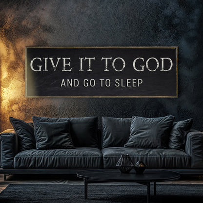 Give It To God And Go To Sleep Bedroom Sign - Christian Faith Canvas Wall Art