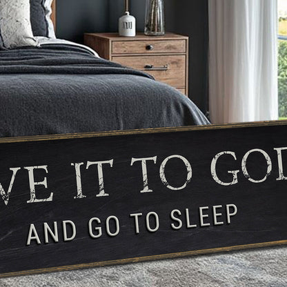 Give It To God And Go To Sleep Bedroom Sign - Christian Faith Canvas Wall Art