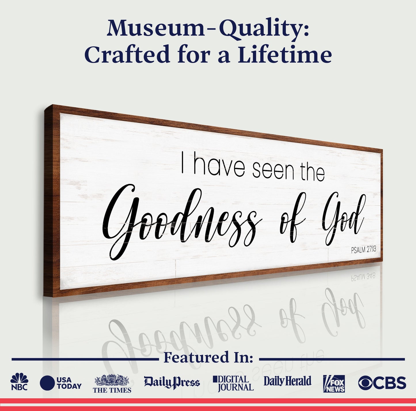 Psalm 27:13 I Have Seen The Goodness of God Canvas - Christian Faith Wall Art