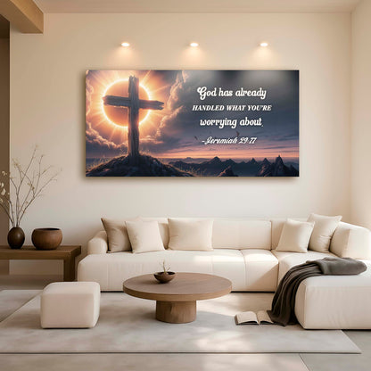 Jeremiah 29:11 God Has Already Handled What You're Worrying Canvas - Faith Sign