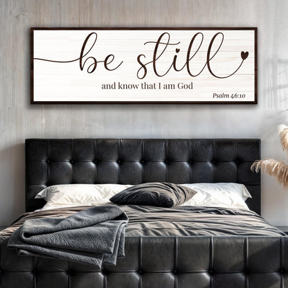 Be Still And Know That I Am God Canvas - Christian Faith Wall Art Sign Decor