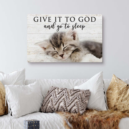 Give It to God And Go To Sleep Canvas - Christian Faith Wall Art Sign Decor