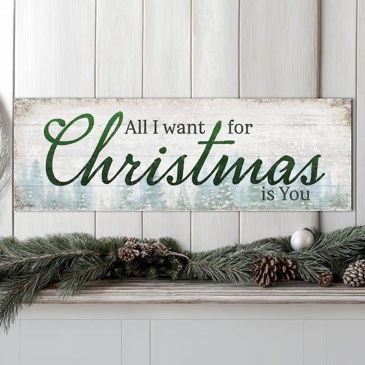 All I Want For Christmas Is You Sign | Holiday Wall Decor