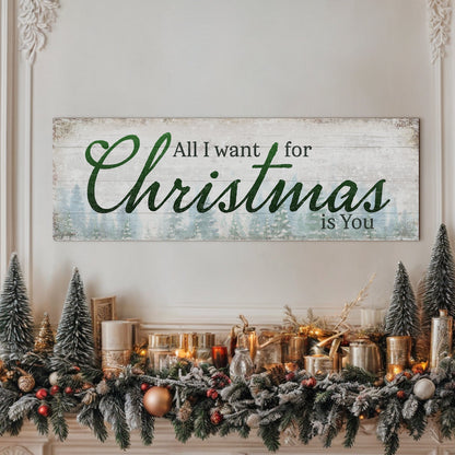 All I Want For Christmas Is You Sign | Holiday Wall Decor